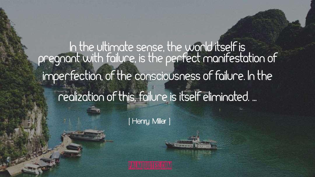 Henry Miller Quotes: In the ultimate sense, the