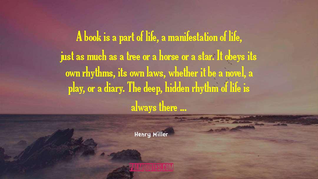 Henry Miller Quotes: A book is a part