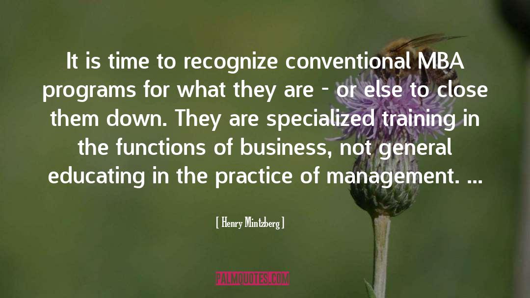 Henry Mintzberg Quotes: It is time to recognize