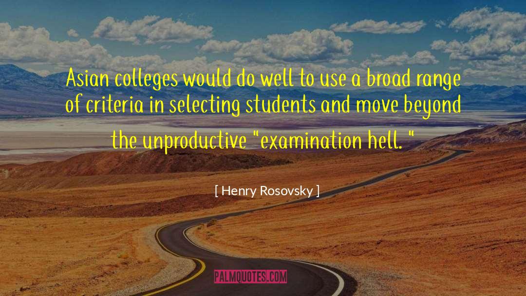 Henry Rosovsky Quotes: Asian colleges would do well