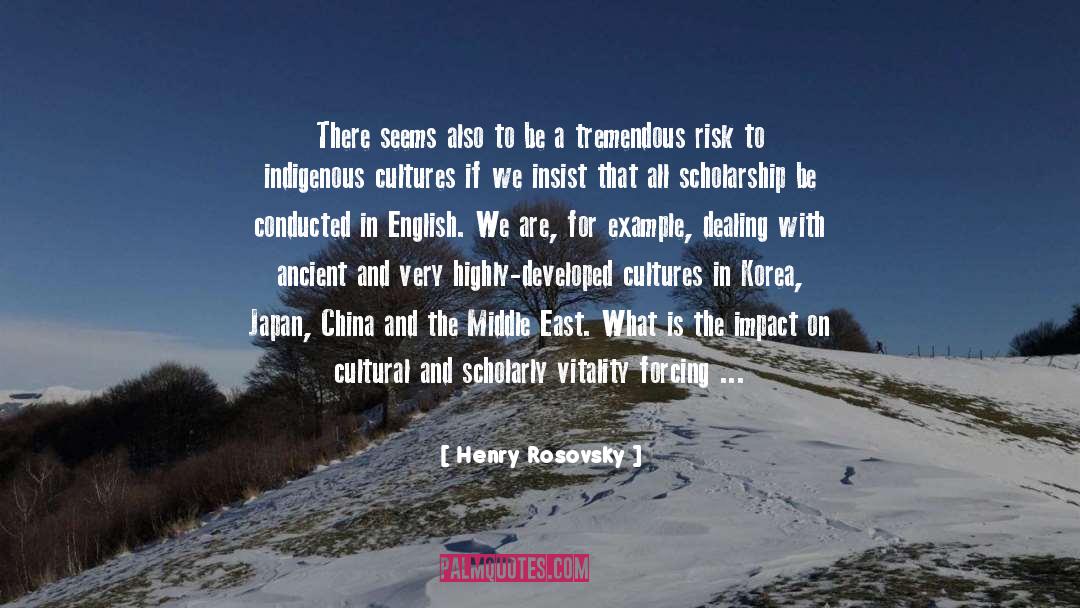 Henry Rosovsky Quotes: There seems also to be