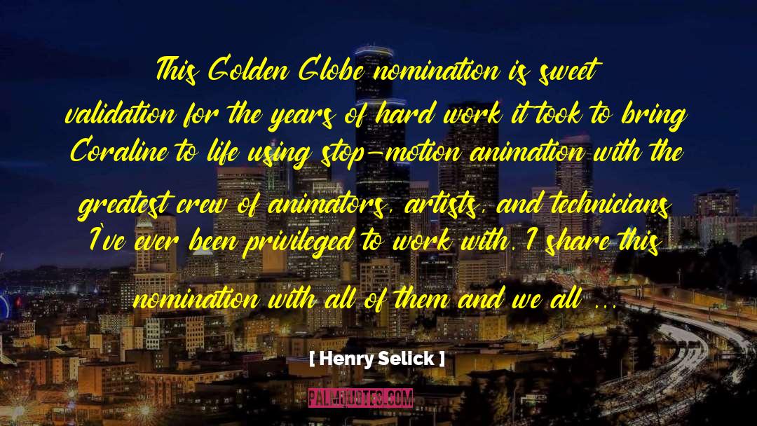 Henry Selick Quotes: This Golden Globe nomination is