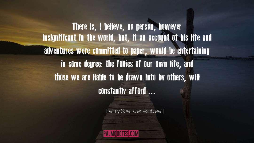Henry Spencer Ashbee Quotes: There is, I believe, no
