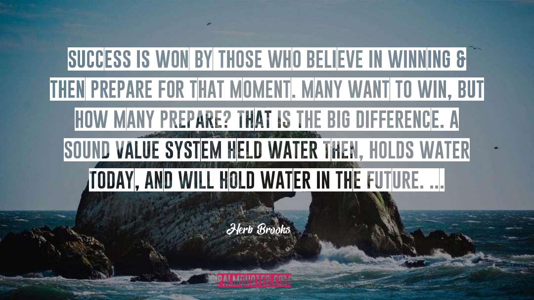 Herb Brooks Quotes: Success is won by those