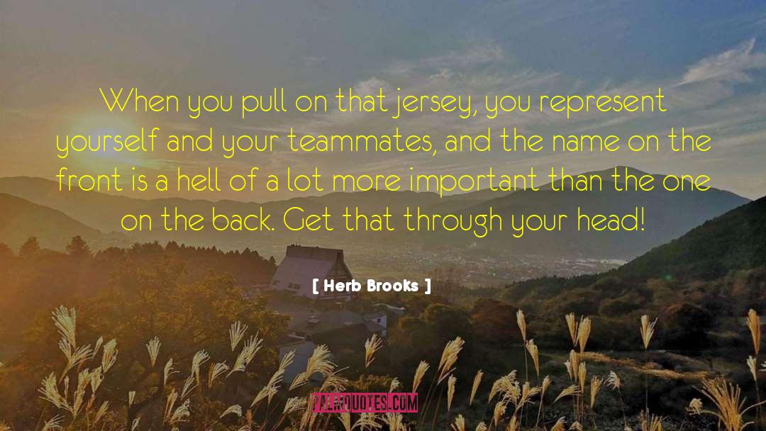 Herb Brooks Quotes: When you pull on that