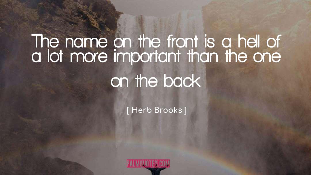 Herb Brooks Quotes: The name on the front