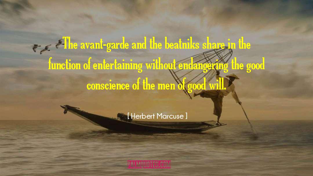 Herbert Marcuse Quotes: The avant-garde and the beatniks