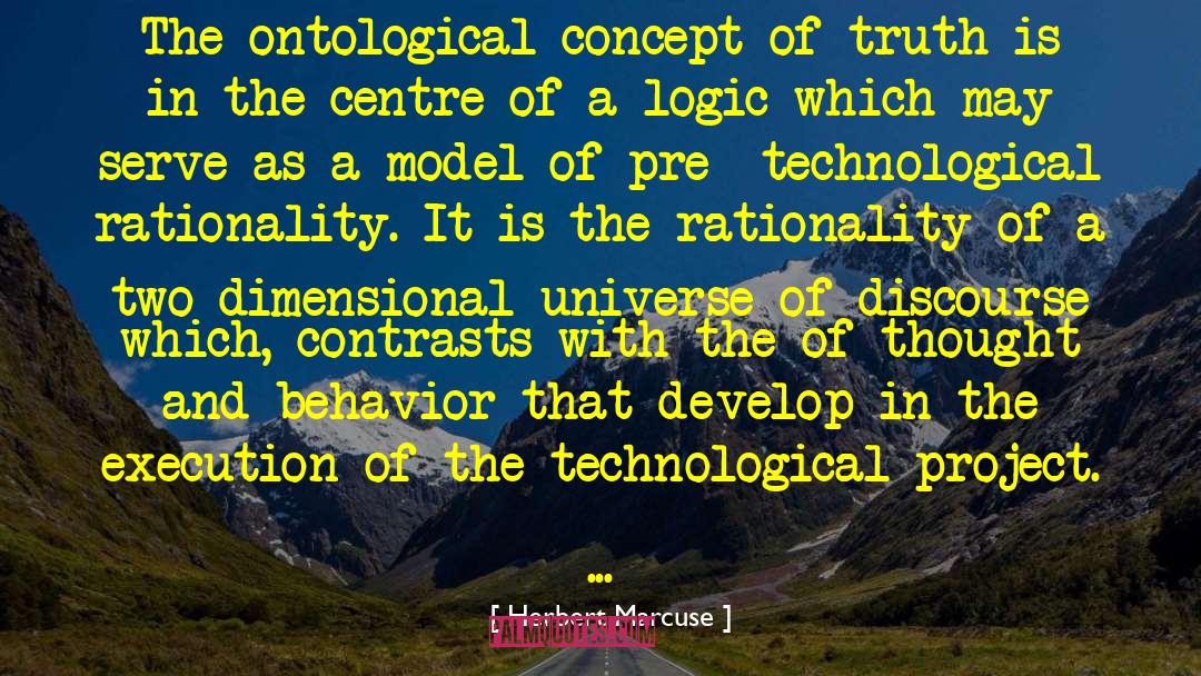 Herbert Marcuse Quotes: The ontological concept of truth