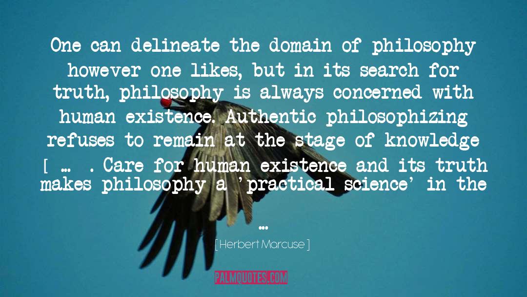Herbert Marcuse Quotes: One can delineate the domain