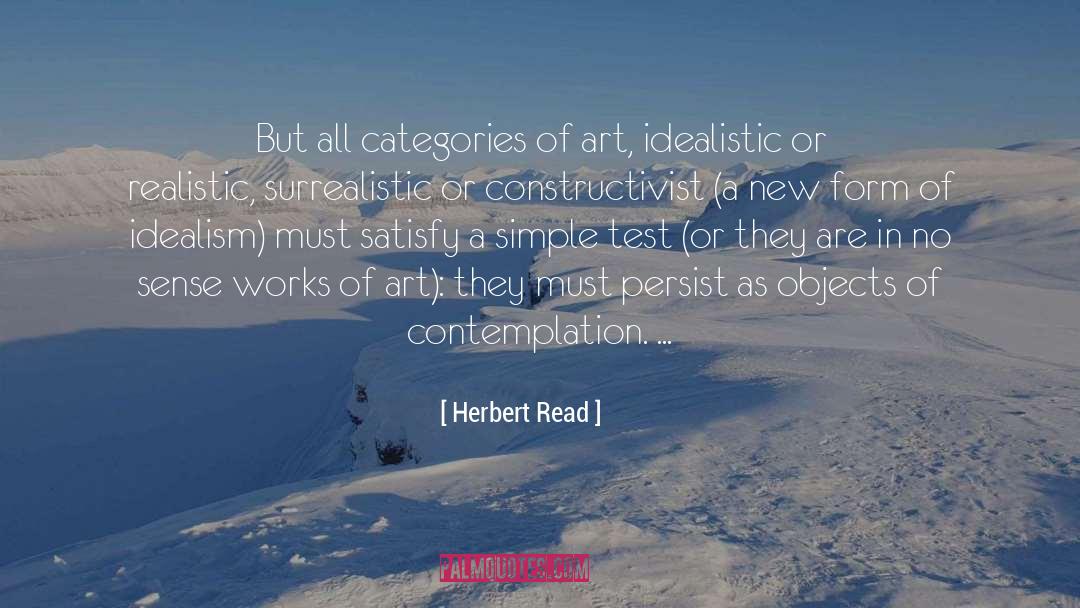 Herbert Read Quotes: But all categories of art,