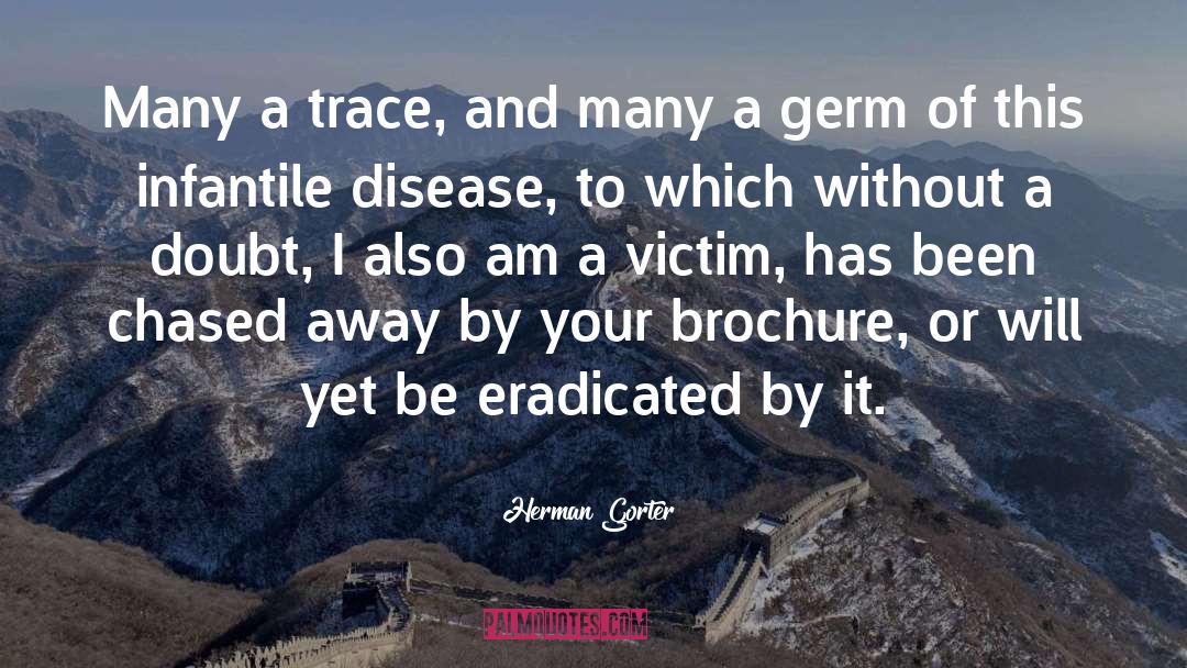 Herman Gorter Quotes: Many a trace, and many