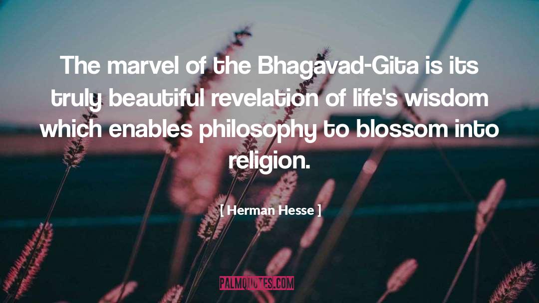 Herman Hesse Quotes: The marvel of the Bhagavad-Gita