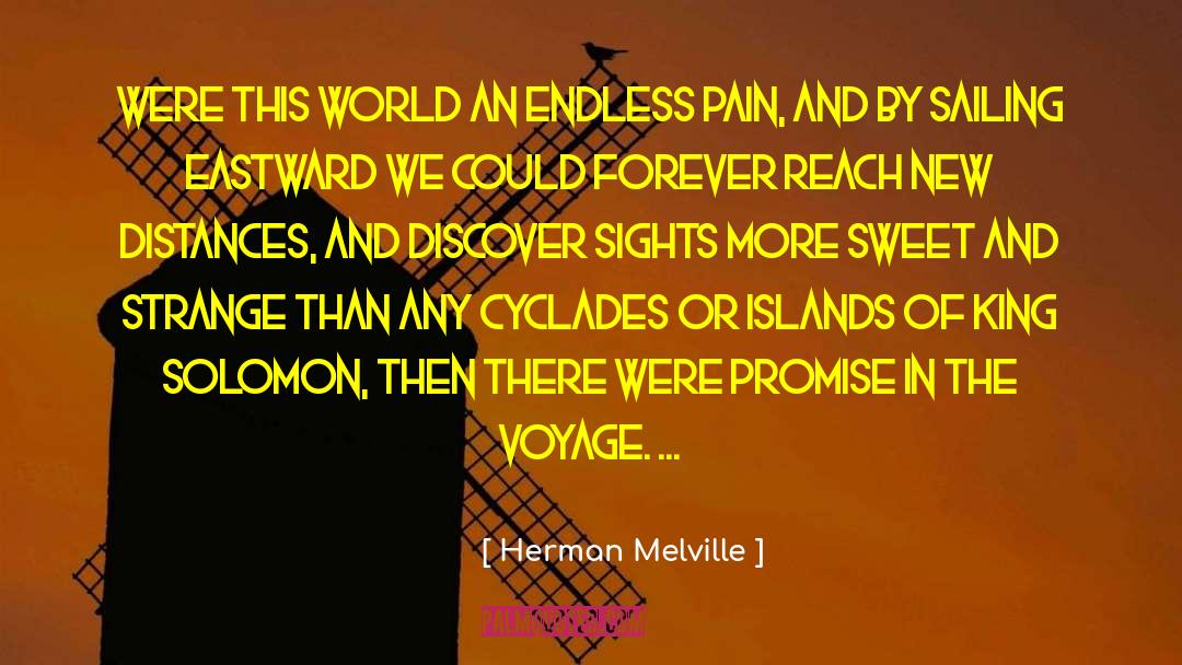 Herman Melville Quotes: Were this world an endless