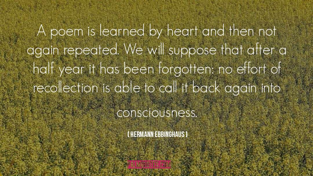 Hermann Ebbinghaus Quotes: A poem is learned by