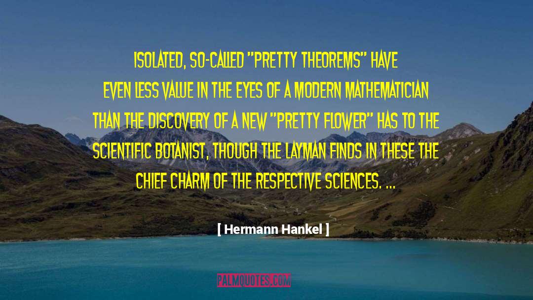 Hermann Hankel Quotes: Isolated, so-called 