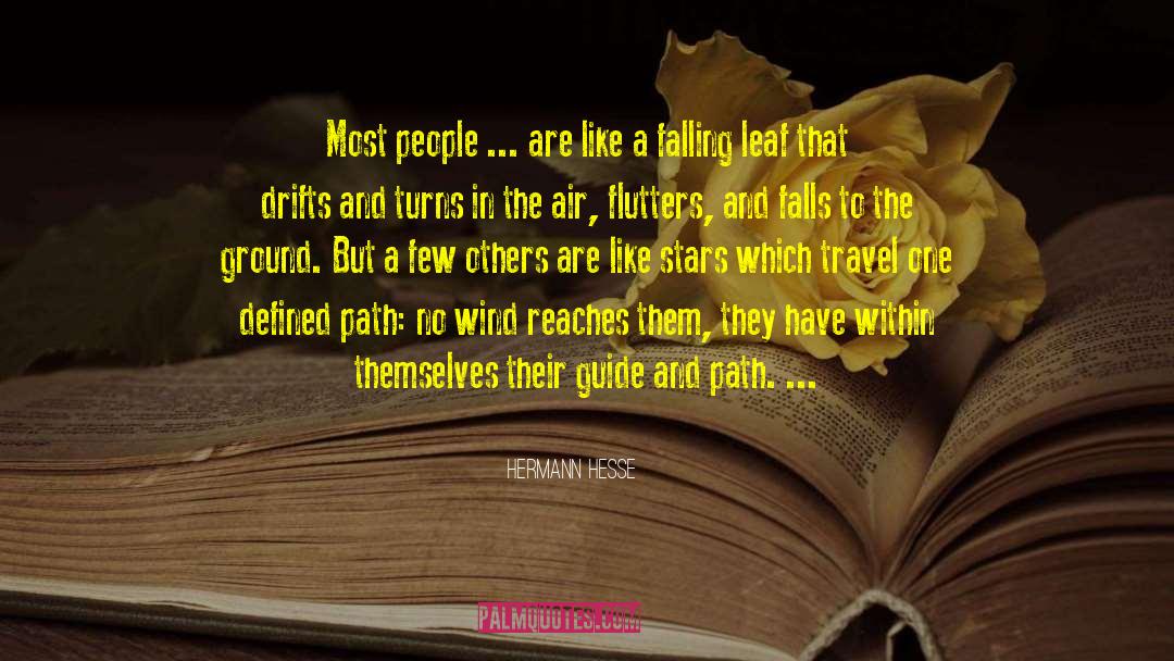 Hermann Hesse Quotes: Most people ... are like