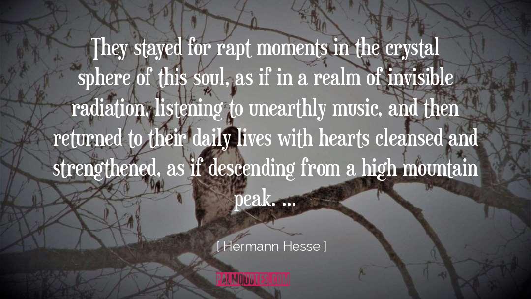 Hermann Hesse Quotes: They stayed for rapt moments