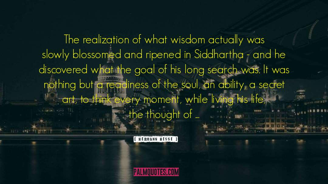 Hermann Hesse Quotes: The realization of what wisdom