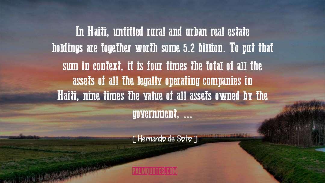 Hernando De Soto Quotes: In Haiti, untitled rural and