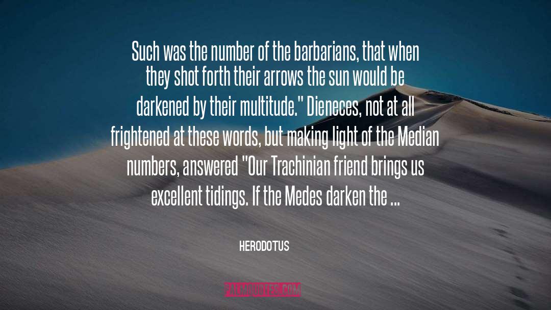 Herodotus Quotes: Such was the number of