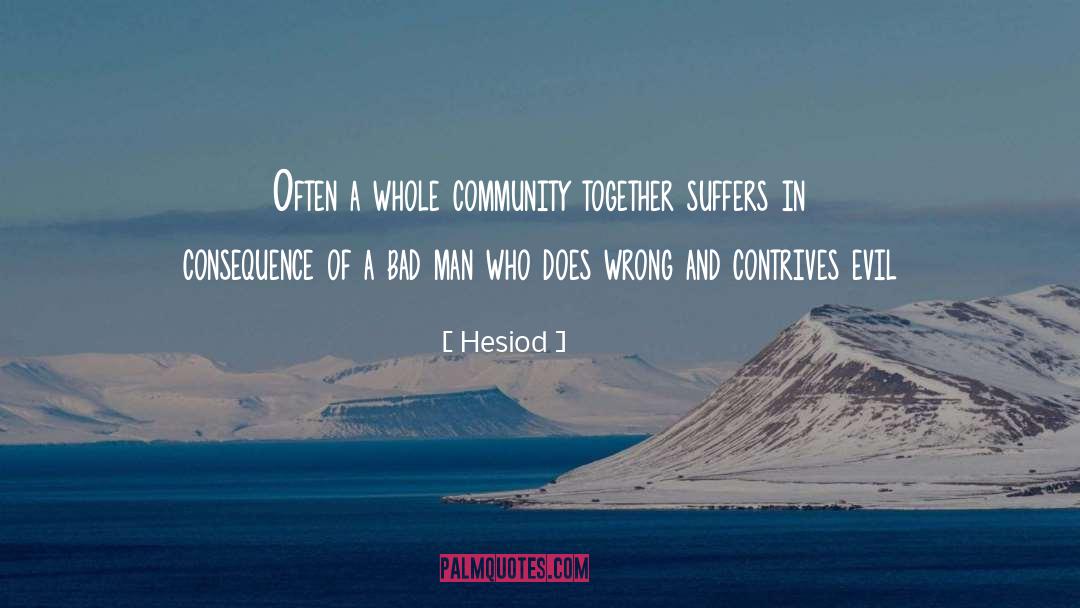 Hesiod Quotes: Often a whole community together