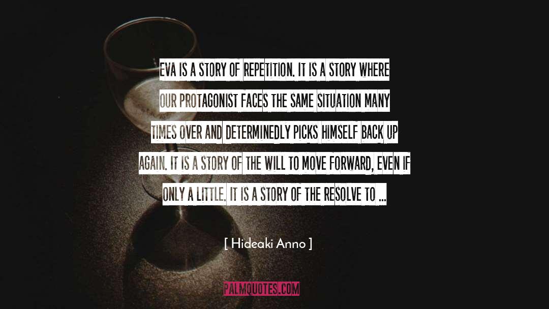 Hideaki Anno Quotes: Eva is a story of