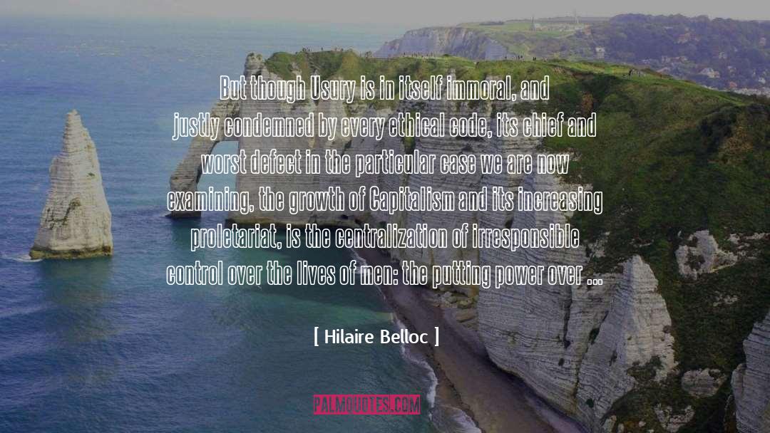 Hilaire Belloc Quotes: But though Usury is in