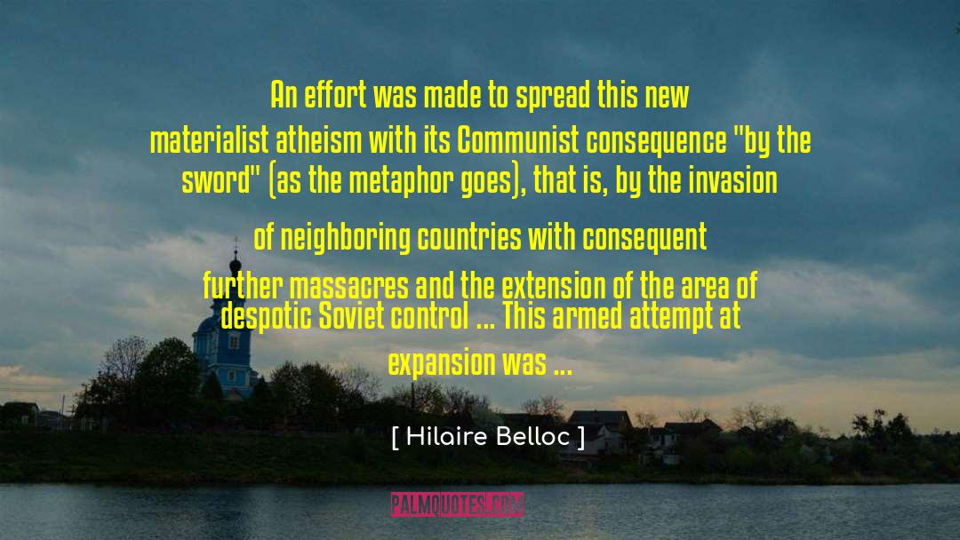 Hilaire Belloc Quotes: An effort was made to