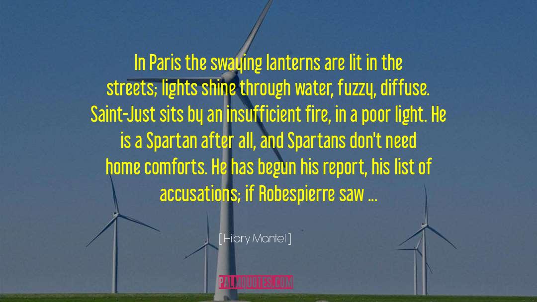 Hilary Mantel Quotes: In Paris the swaying lanterns