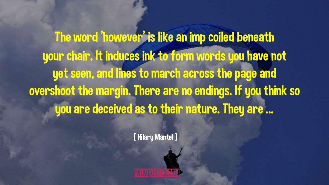Hilary Mantel Quotes: The word 'however' is like