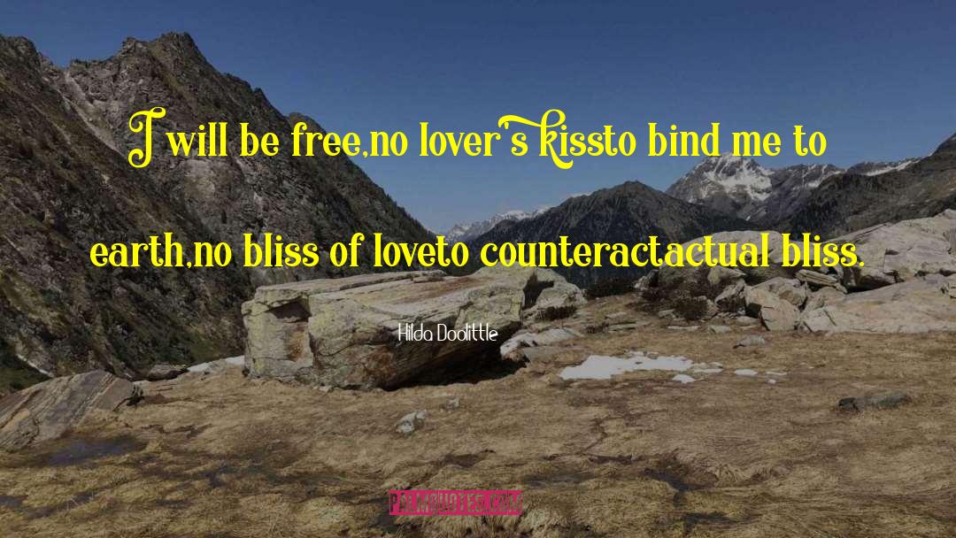 Hilda Doolittle Quotes: I will be free,<br>no lover's
