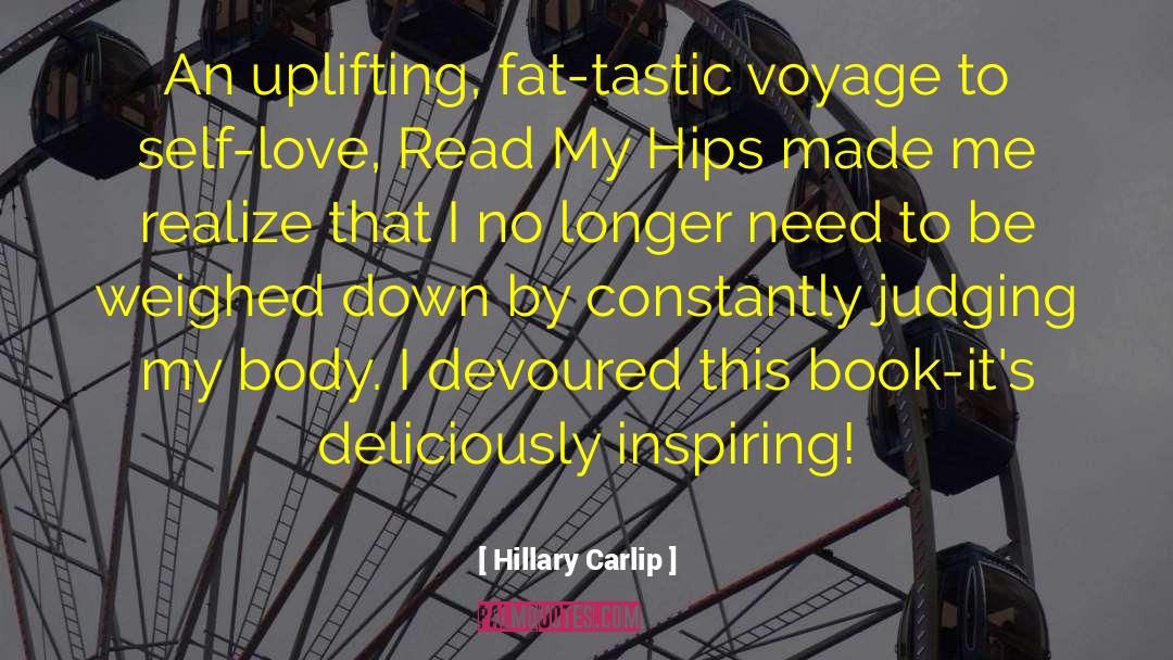 Hillary Carlip Quotes: An uplifting, fat-tastic voyage to