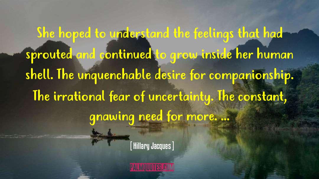 Hillary Jacques Quotes: She hoped to understand the