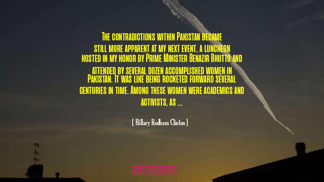 Hillary Rodham Clinton Quotes: The contradictions within Pakistan became