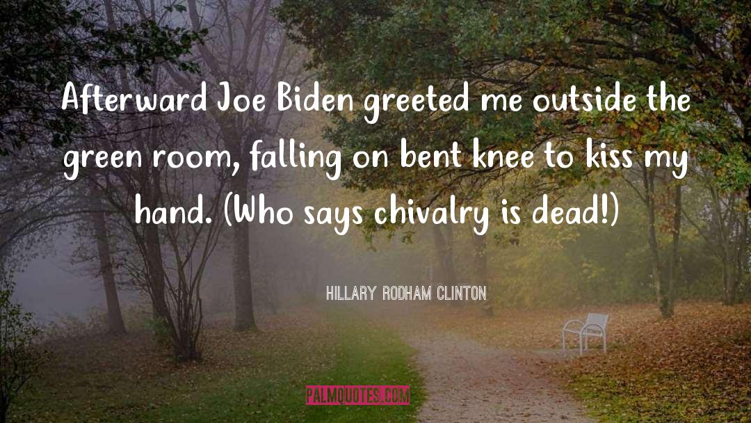 Hillary Rodham Clinton Quotes: Afterward Joe Biden greeted me