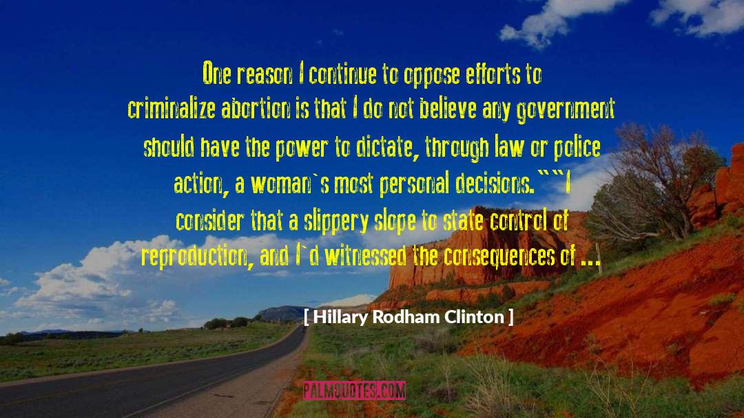 Hillary Rodham Clinton Quotes: One reason I continue to