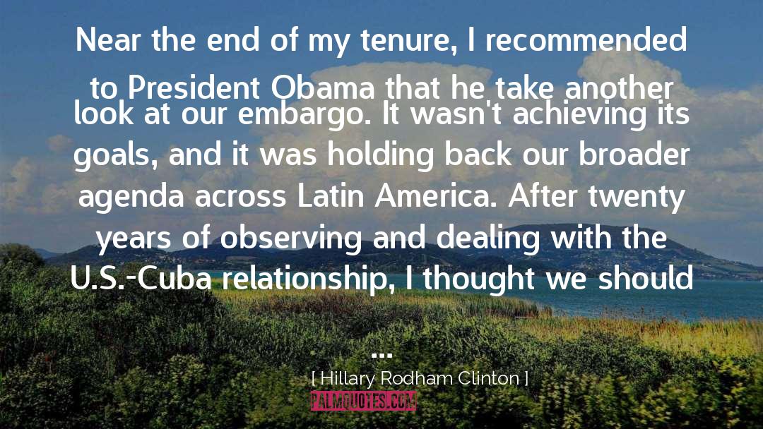 Hillary Rodham Clinton Quotes: Near the end of my