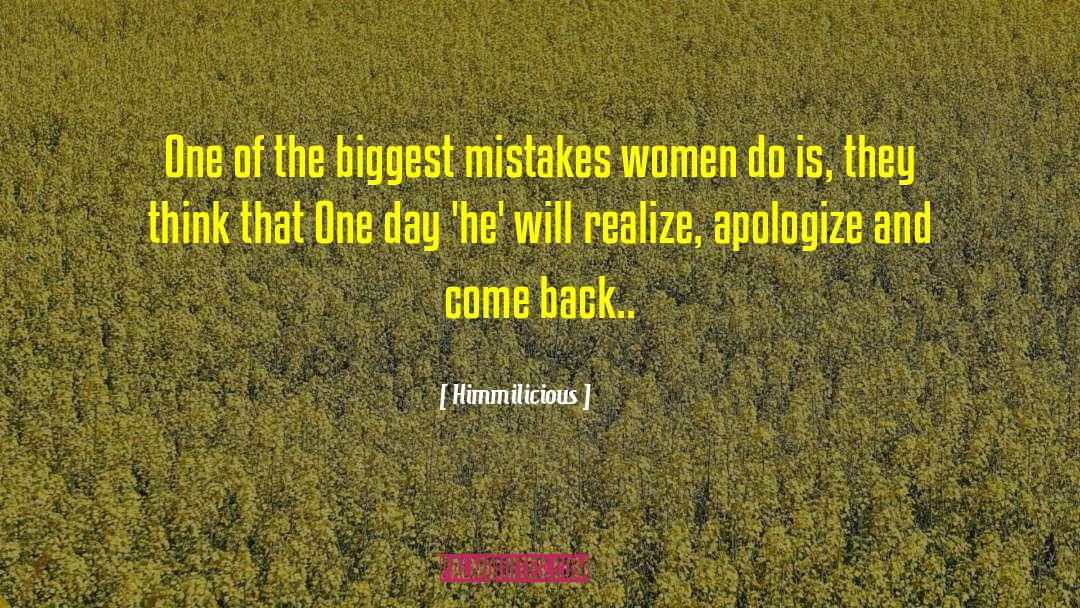 Himmilicious Quotes: One of the biggest mistakes