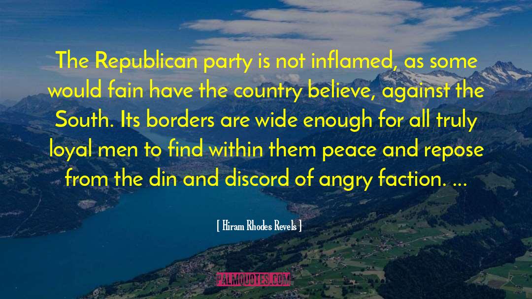Hiram Rhodes Revels Quotes: The Republican party is not