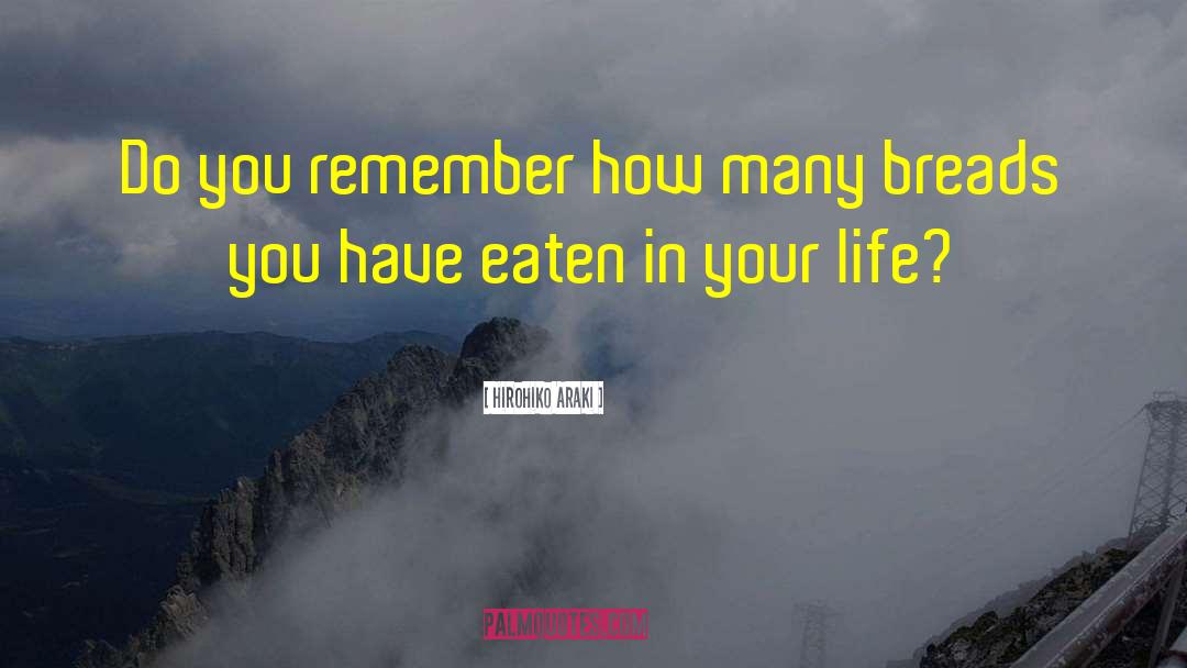Hirohiko Araki Quotes: Do you remember how many