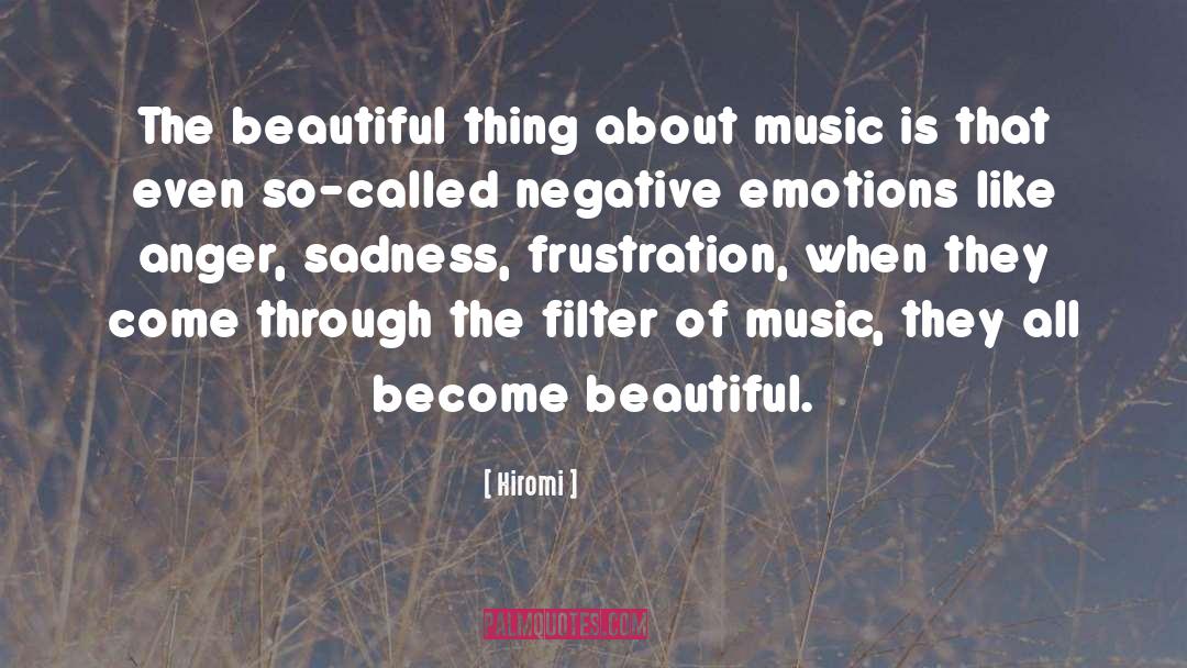 Hiromi Quotes: The beautiful thing about music