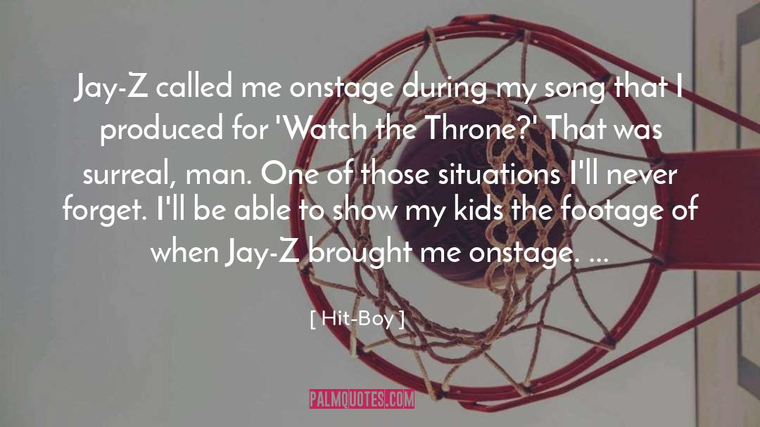 Hit-Boy Quotes: Jay-Z called me onstage during