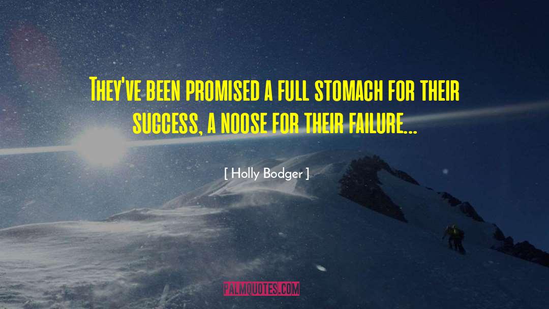 Holly Bodger Quotes: They've been promised a full