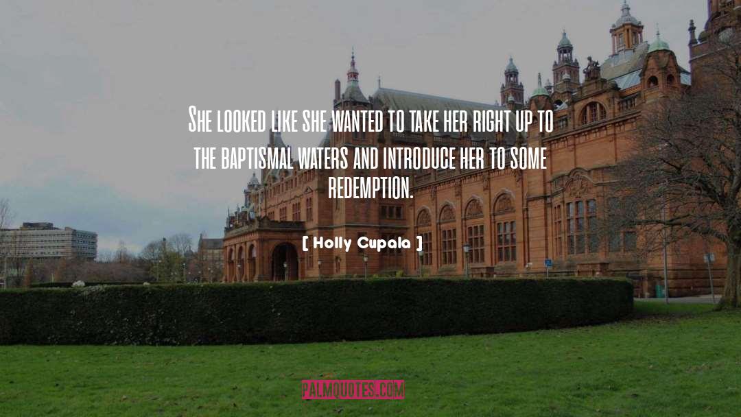 Holly Cupala Quotes: She looked like she wanted