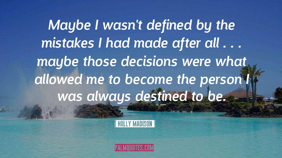 Holly Madison Quotes: Maybe I wasn't defined by