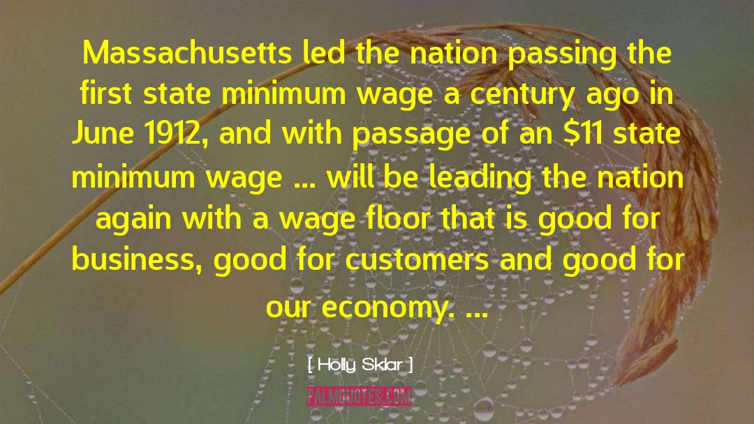 Holly Sklar Quotes: Massachusetts led the nation passing