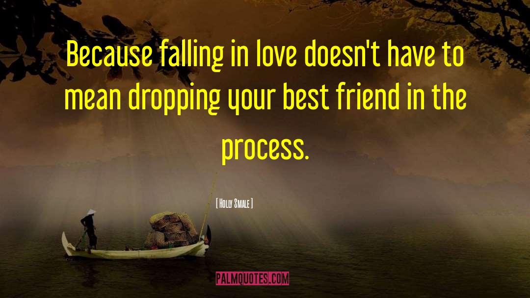 Holly Smale Quotes: Because falling in love doesn't