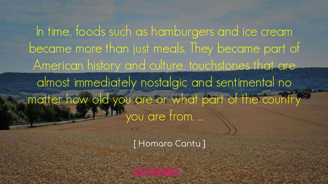 Homaro Cantu Quotes: In time, foods such as