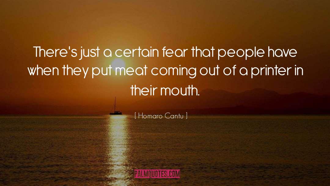 Homaro Cantu Quotes: There's just a certain fear