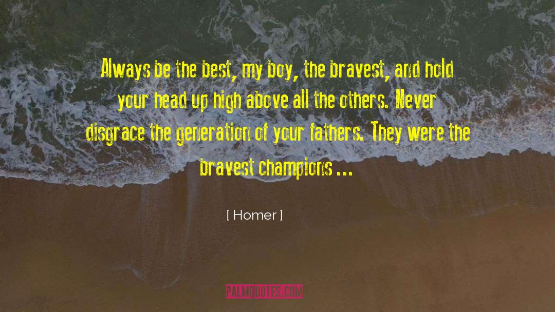 Homer Quotes: Always be the best, my